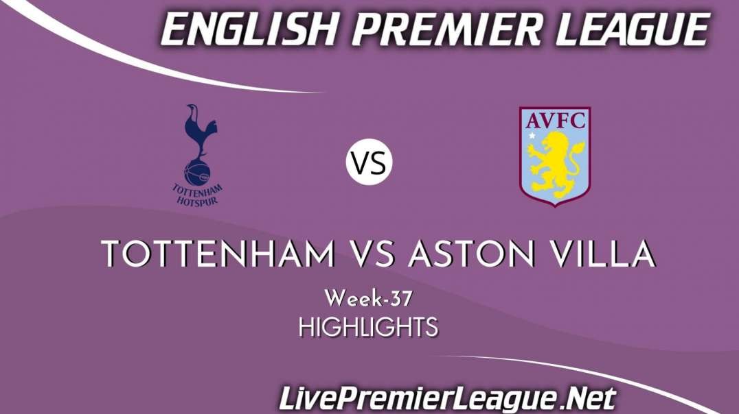 Tottenham Hotspur vs Aston Villa Highlights 2021 | Week 37 | EPL