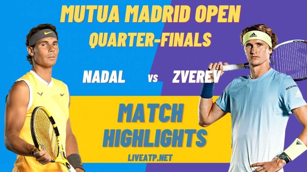 R. Nadal vs A. Zverev Highlights 2021 Quarter-Final Madrid Open