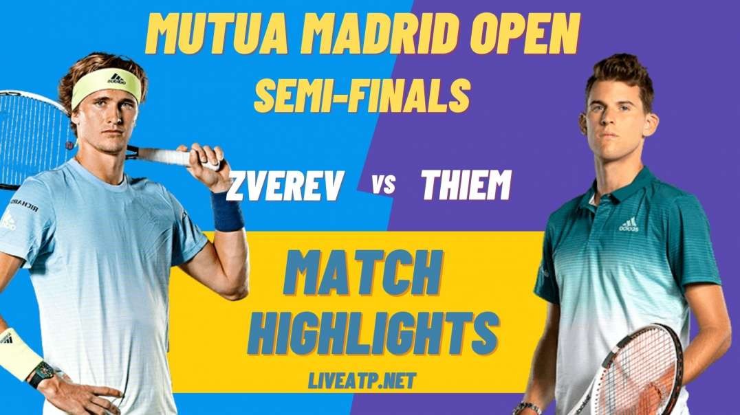 A.Zverev vs D.Thiem Highlights 2021 Semi-Final Madrid Open