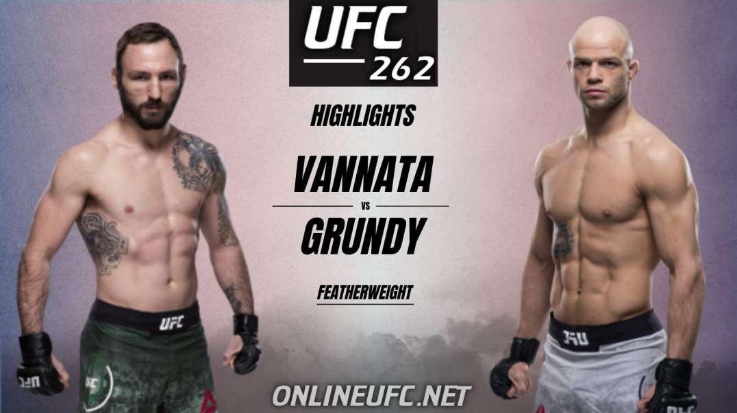 Lando Vannata vs Mike Grundy Highlights 2021 UFC 262