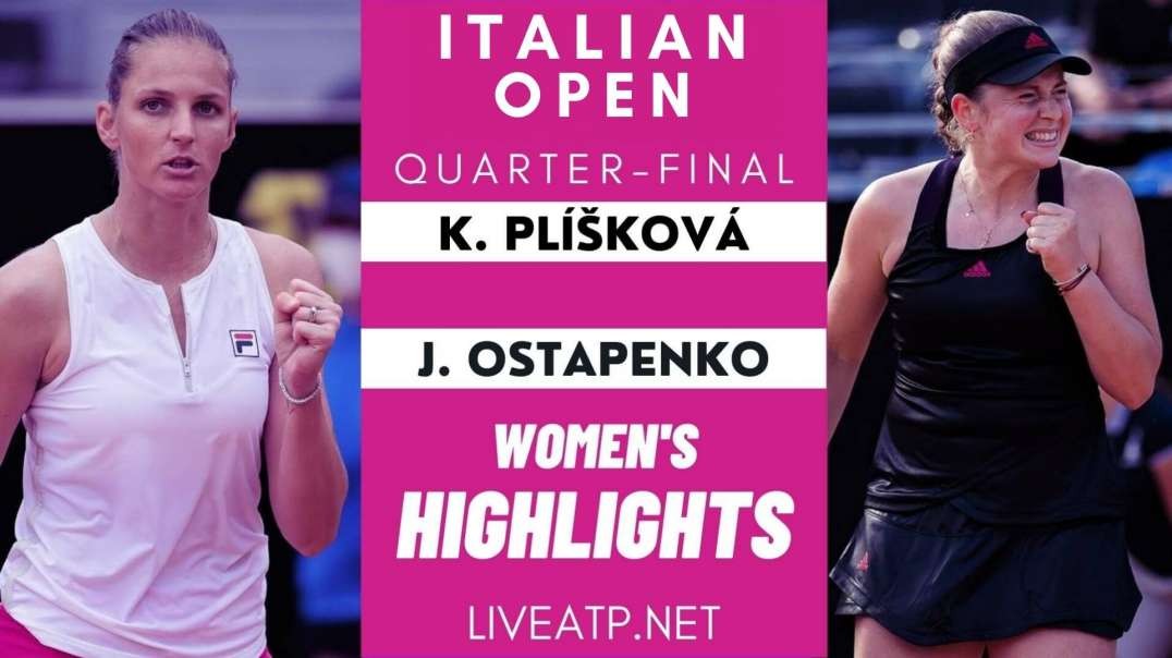 Pliskova vs Ostapenko Italian Open Quarterfinal WTA Highlights