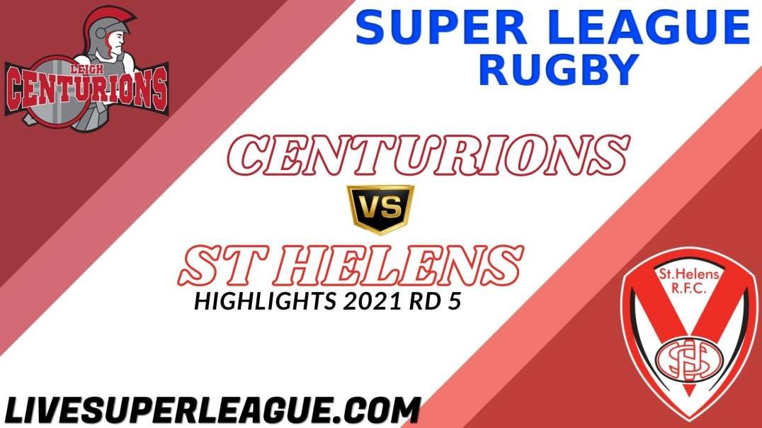 Leigh Centurions vs St Helens 2021 Betfred Super League  round 5