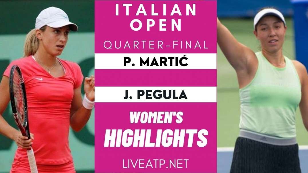 Martic vs Pegula Italian Open Quarterfinal WTA Highlights