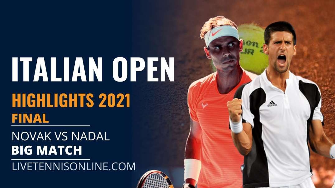 Novak vs Nadal Final Highlights 2021 |