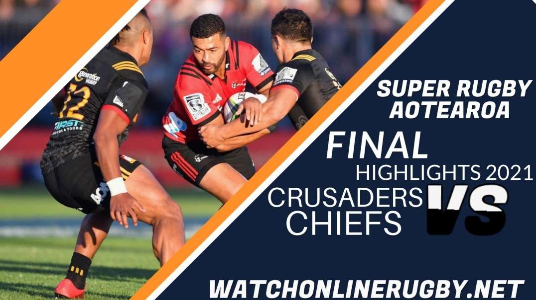 Crusaders vs Chiefs Final Highlights Super Rugby Aotearoa