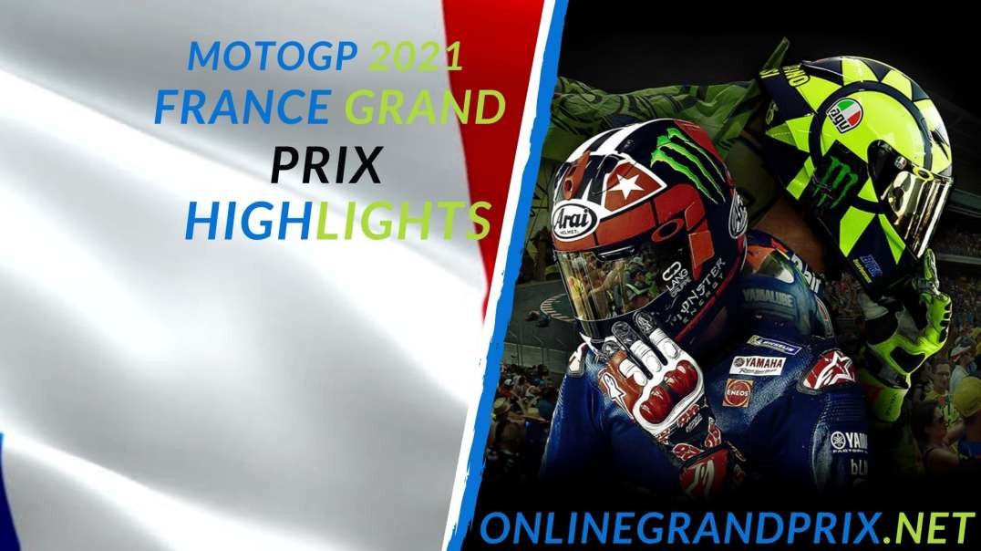 MotoGP France Highlights 2021