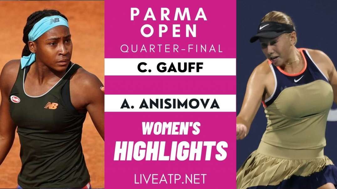Parma Open Quarter Final 3 Highlights 2021 WTA