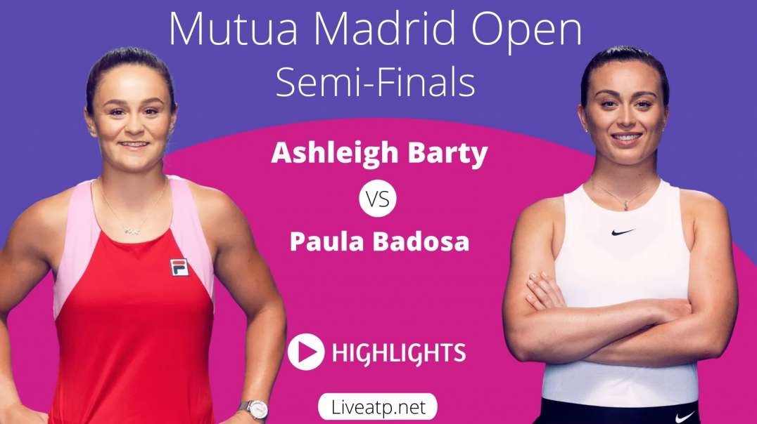 A.Barty vs P.Badosa Highlights 2021 Semi-Final Madrid Open