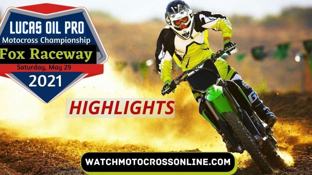 Fox Raceway Highlights 2021 | Motocross