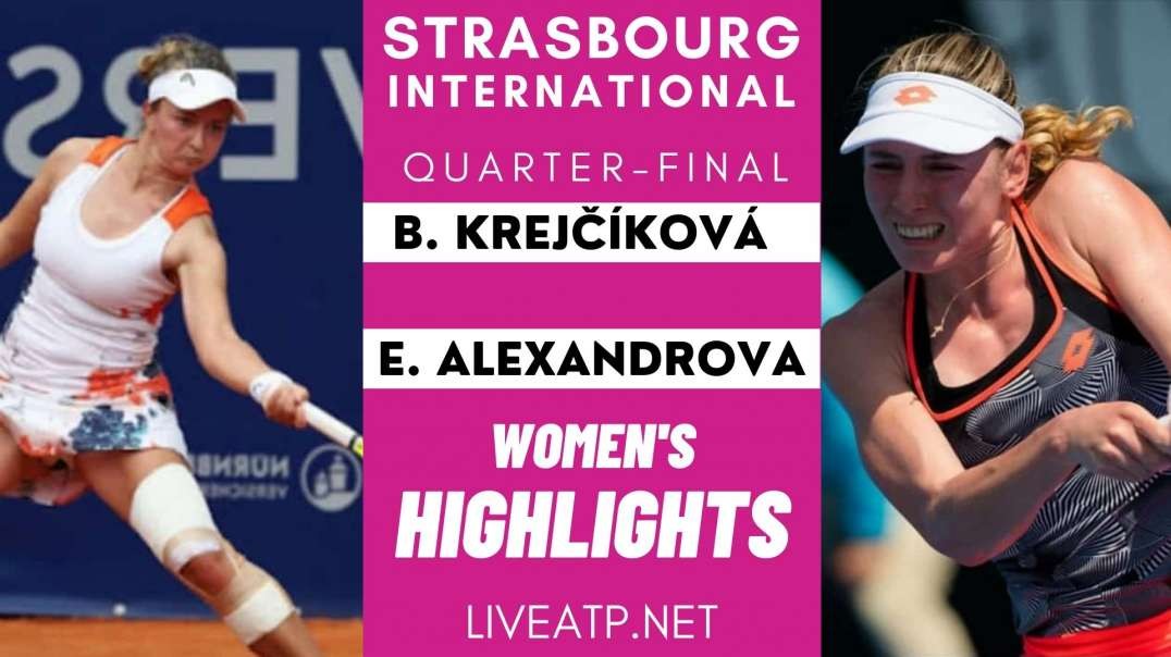 Strasbourg Quarter-Final 3 Highlights 2021 | WTA