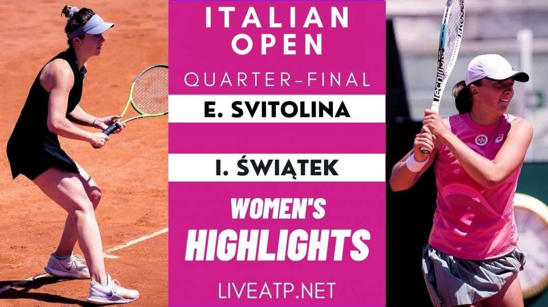 Swiatek vs Svitolina Italian Open Quarterfinal WTA Highlights