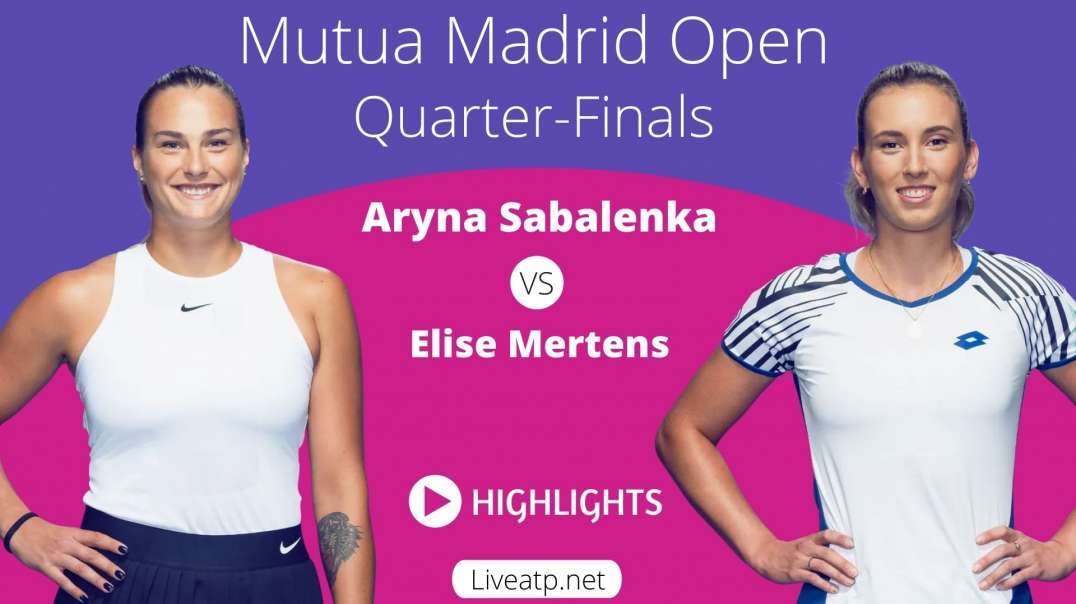 A.Sabalenka vs E.Mertens Highlights 2021 Quarter-Final Madrid Open