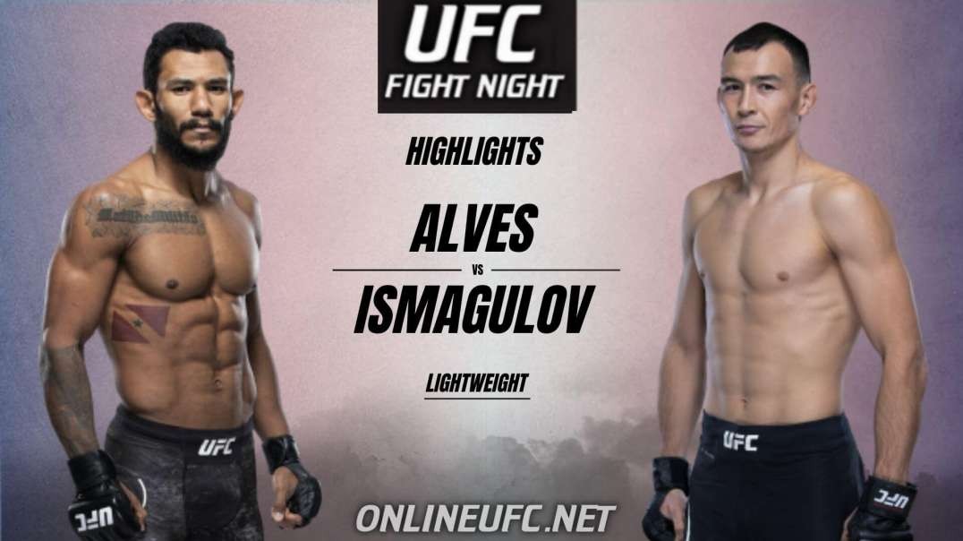 Rafael Alves vs Damir Ismagulov Highlights 2021 UFC