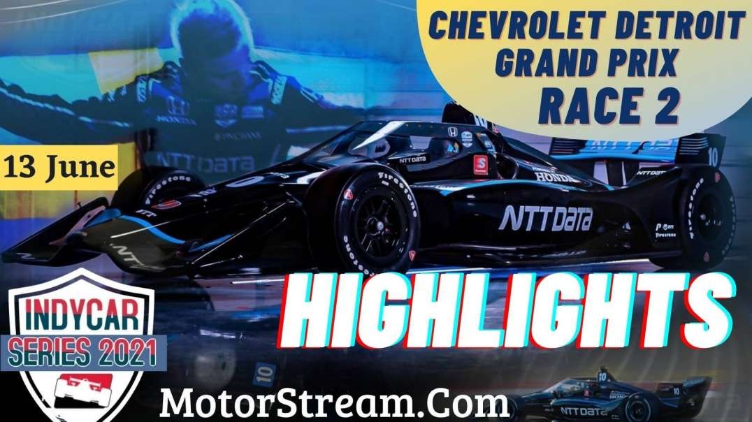 Chevrolet Detroit GP Race 2 Highlights 2021 | IndyCar