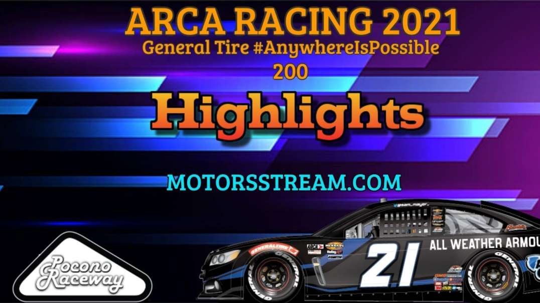 ARCA General Tire Anywhereispossible 200 Highlights 2021 | Pocono