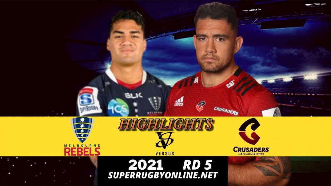 Rebels vs Crusaders Highlights Rd 5 | SR - Trans Tasman