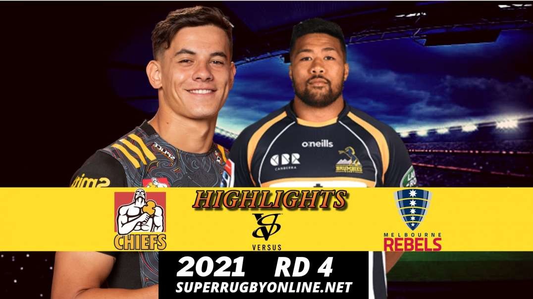 Chiefs vs Rebels Rd 4 Higlights 2021 | SR- Trans Tasman