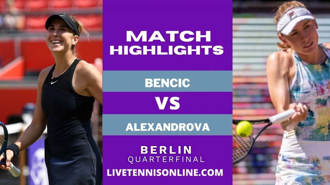 B. Bencic vs E. Alexandrova QF Highlights 2021 | Bett1Open