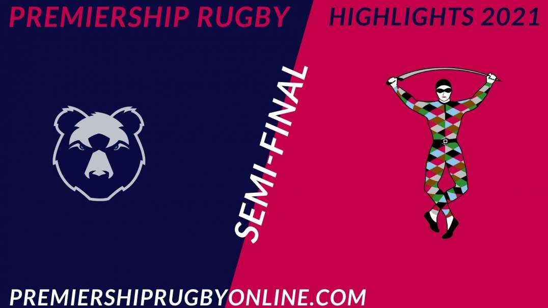 Bristol Bears vs Harlequins Semi-Final Highlights 2021 Premiership Rugby