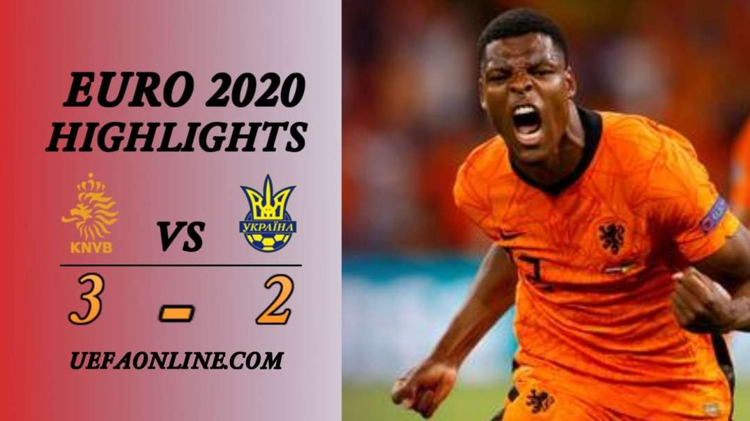 Netherlands vs Ukarine Highlights | Euro 2020