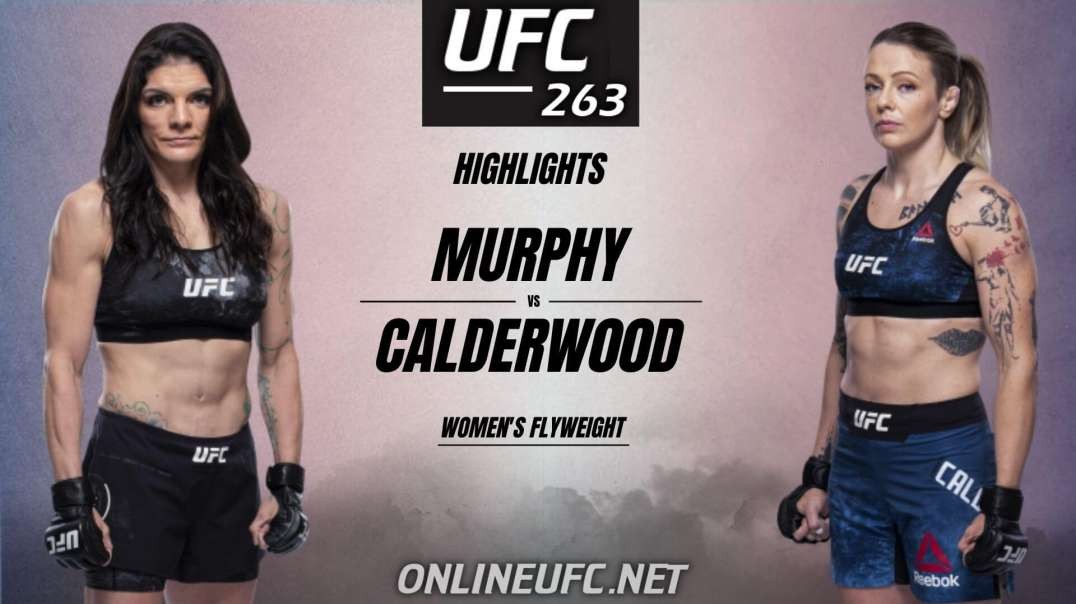 Lauren Murphy vs Joanne Calderwood Highlights 2021 | UFC 263