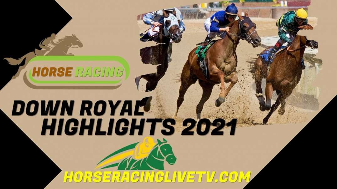 DOWN ROYAL Highlights 2 2021 Horse Racing Time 19 - 35