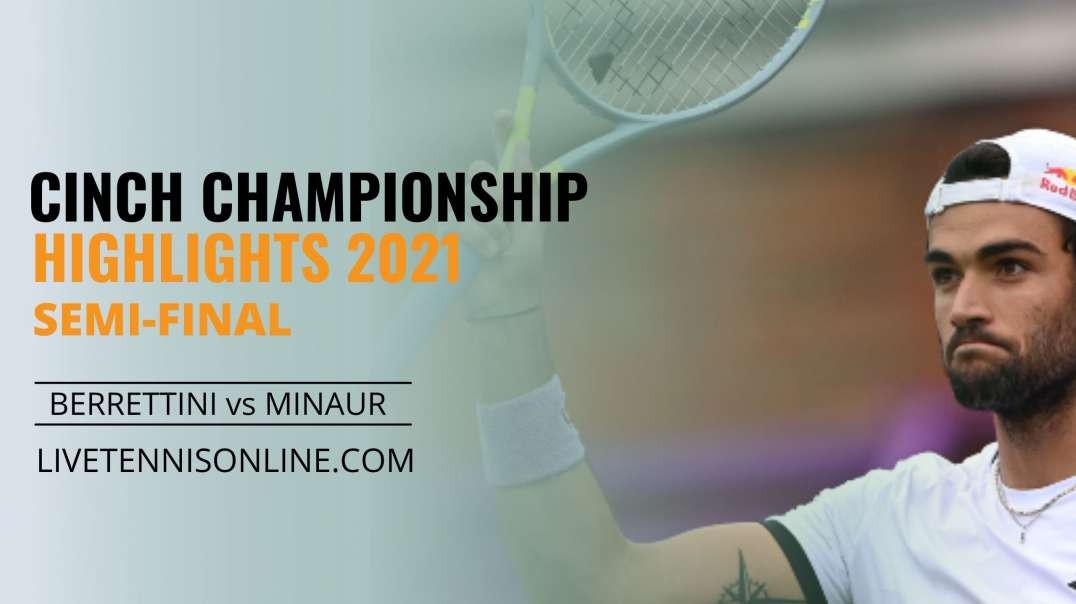 M. Berrettini vs A. Minaur SF Highlights 2021 | Cinch Championship