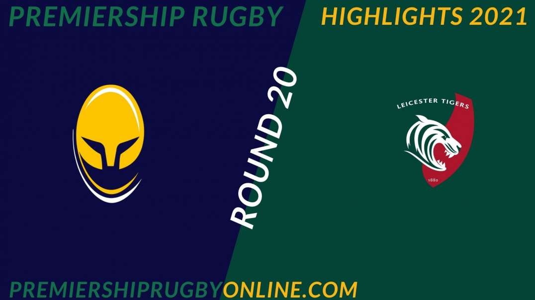 Worcester Warriors vs Leicester Tigers RD 20 Highlights 2021 Premiership Rugby
