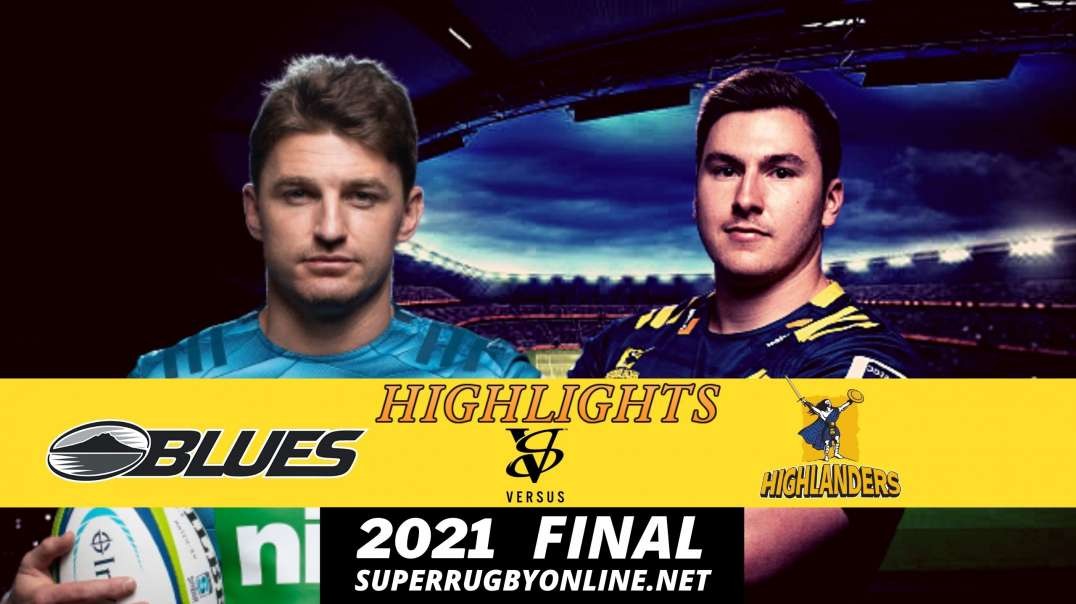 Blues vs Highlanders Highlights Final Rd | SR- Trans Tasman