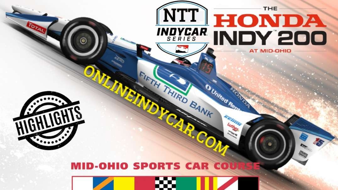 HONDA INDY 200 AT MID-OHIO Highlights 2021 INDYCAR