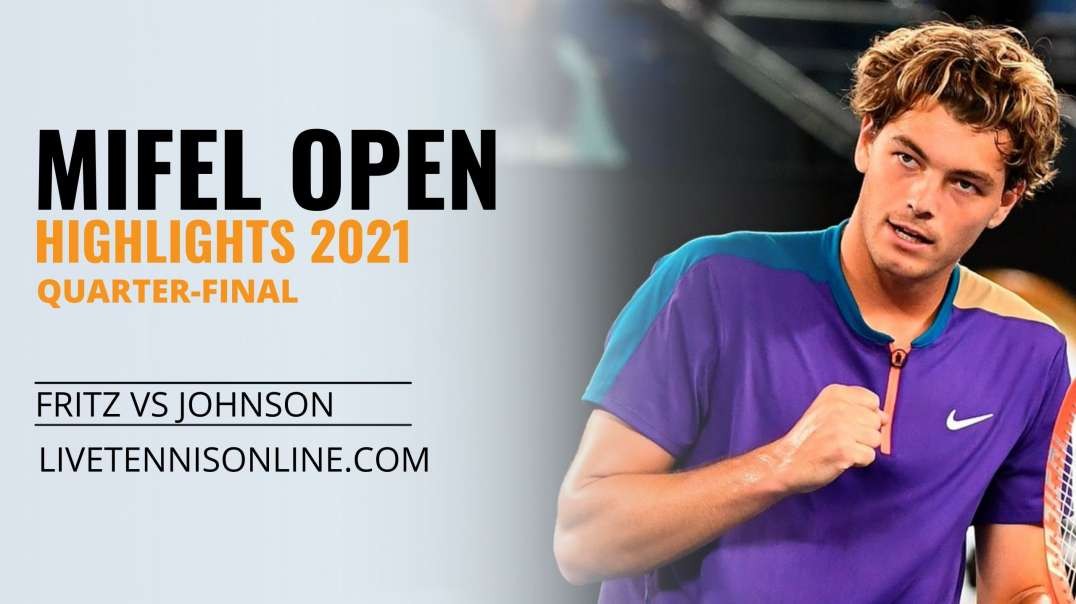 T. Fritz vs S. Johnson Q-F Highlights 2021 | Mifel Open