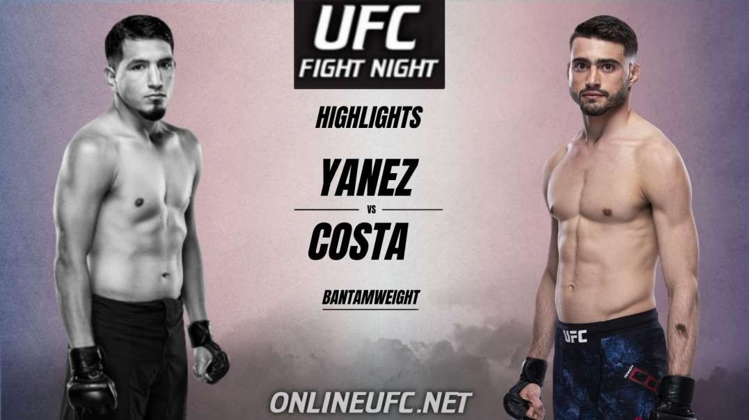 Yanez vs Costa Highlights 2021 | UFC Fight Night