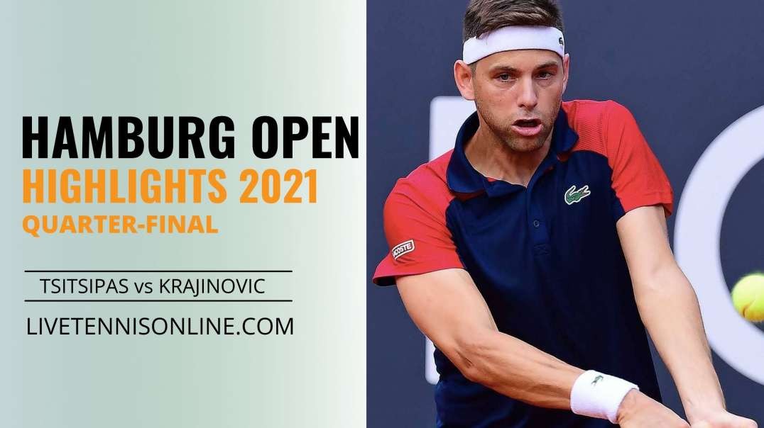 S. Tsitsipas vs F. Krajinovic Q-F Highlights 2021 | Hamburg Open