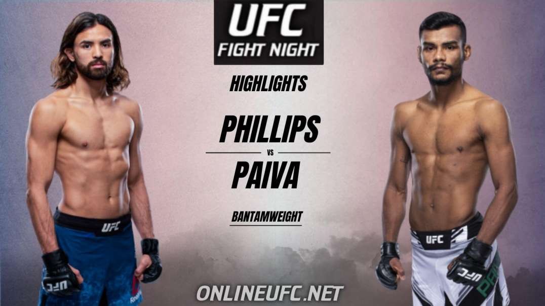 Phillips vs Paiva Highlights 2021 | UFC Fight Night