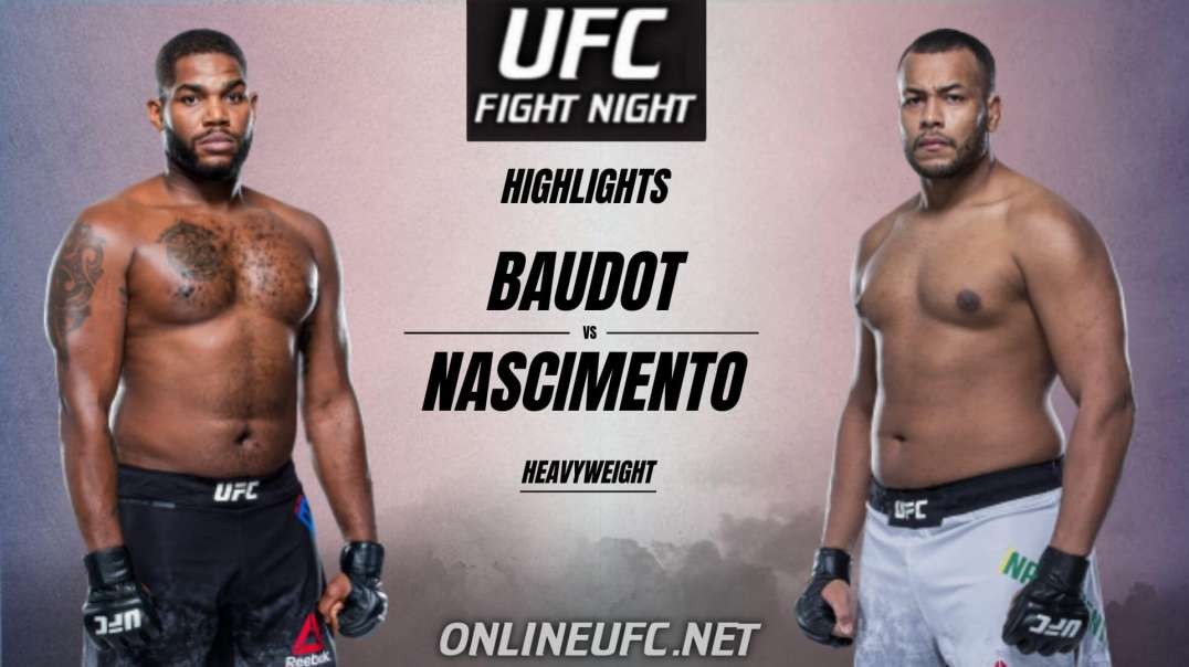 Alan Baudot vs Nascimento Ferreira Highlights 2021 | UFC Fight Night