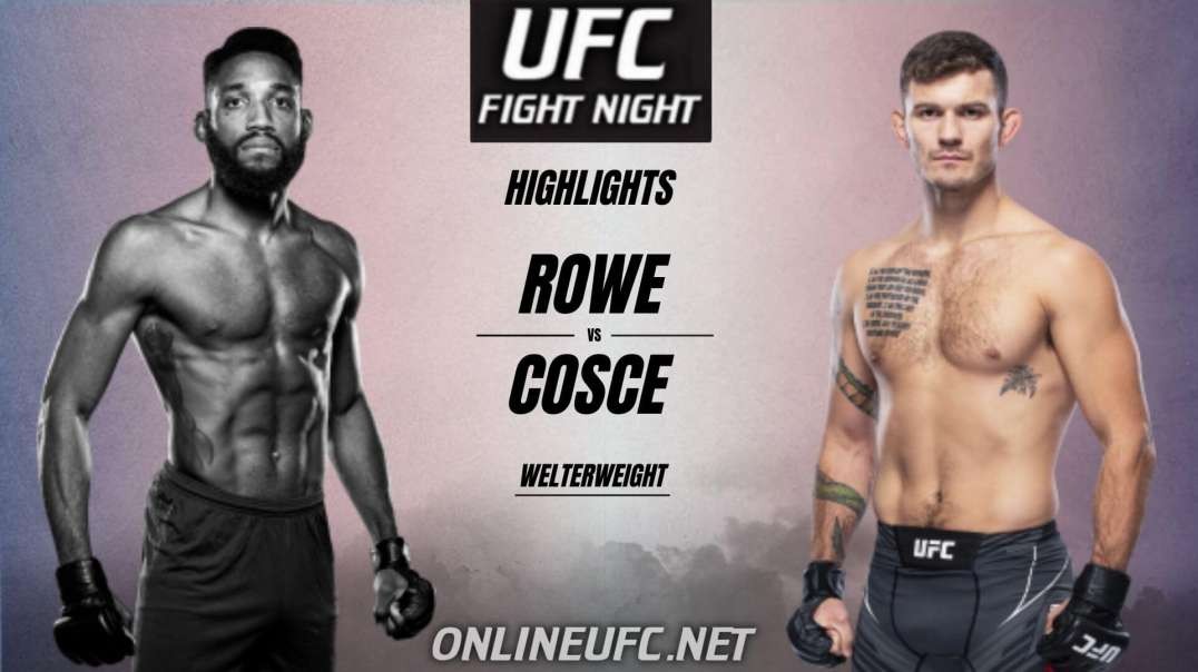 Rowe vs Cosce Highlights 2021 | UFC Fight Night