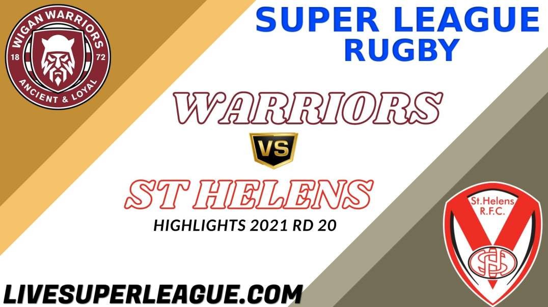 Wigan Warriors vs St Helens RD 20 Highlights 2021 Super League Rugby