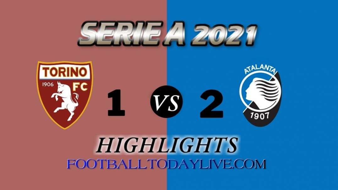Torino vs Atlanta Highlights 2021 | Serie A