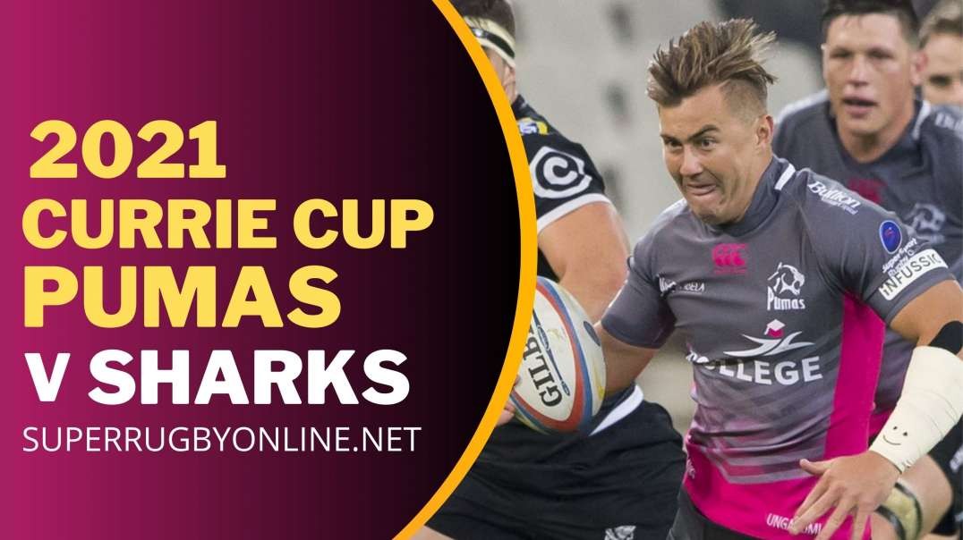 Pumas vs Sharks live Stream 2021 | Currie Cup Rugby