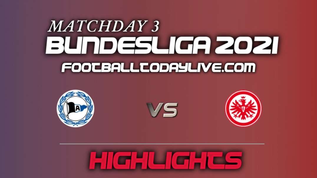 Arminia vs Frankfurt Highlights 2021 | Bundesliga Week 3