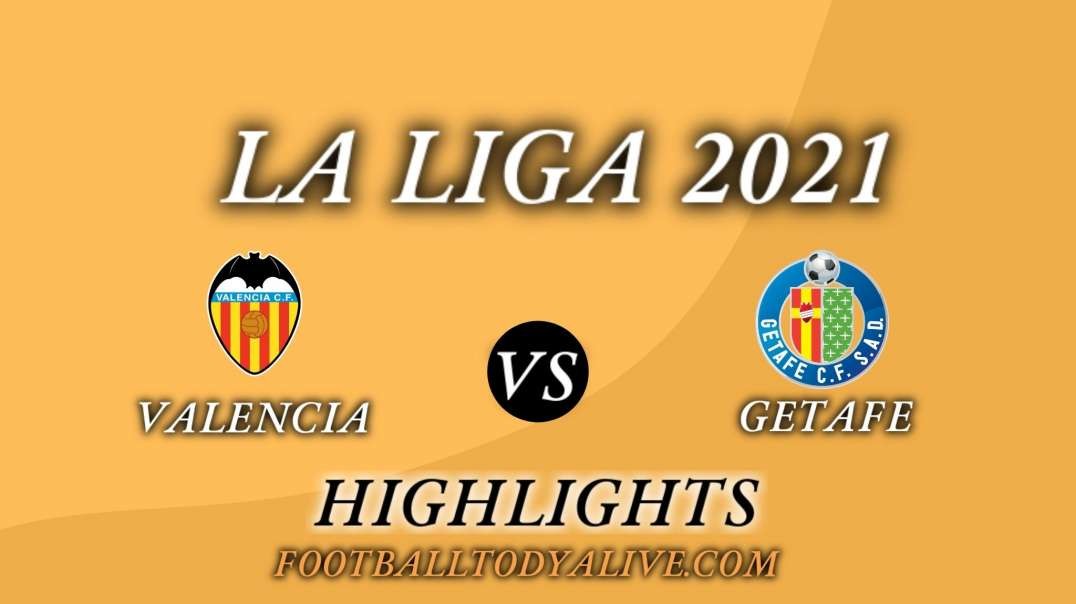 Valencia vs Getafe Highlights 2021 | LaLiga