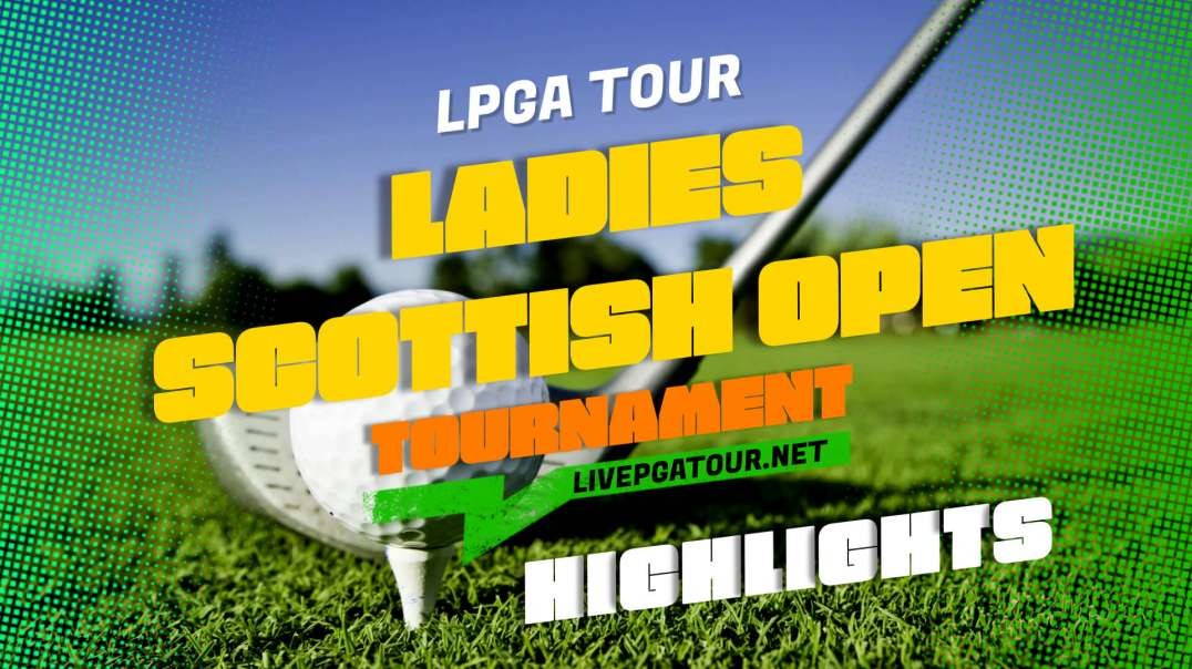 Ladies Scottish Open Day 1 Highlights 2021 | LPGA Tour