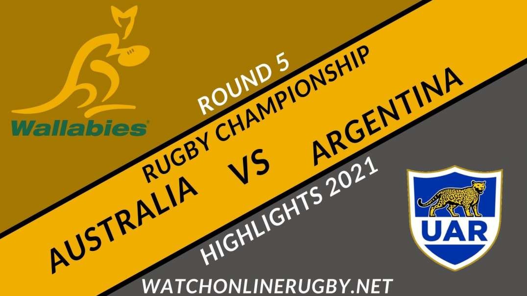 Australia vs Argentina RD 5 Highlights 2021 Rugby championship