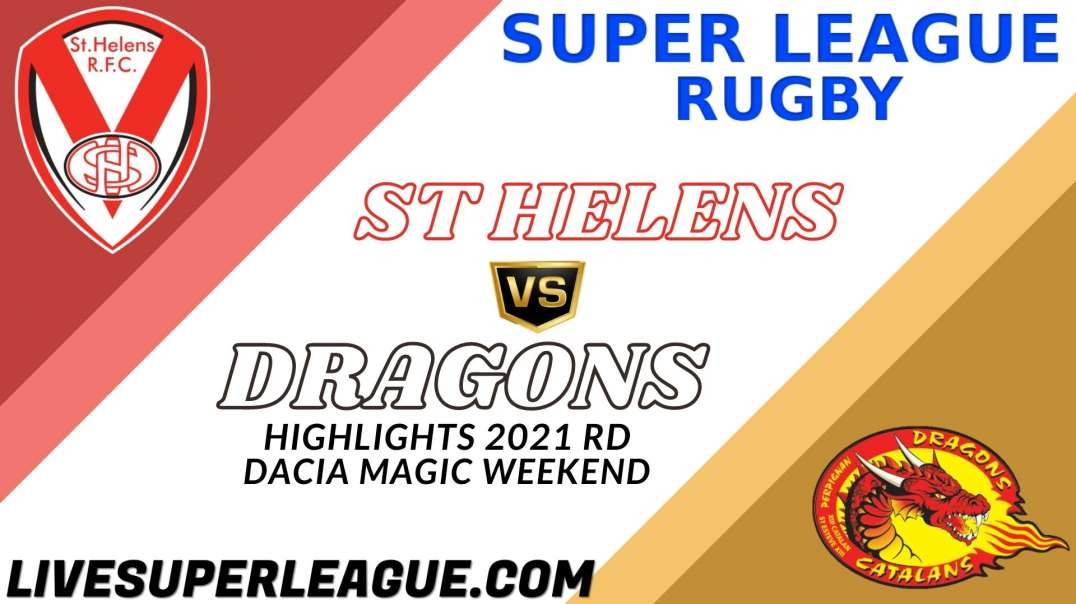 St Helens vs Catalans Dragons RD Dacia Magic Weekend Highlights 2021 Super League Rugby