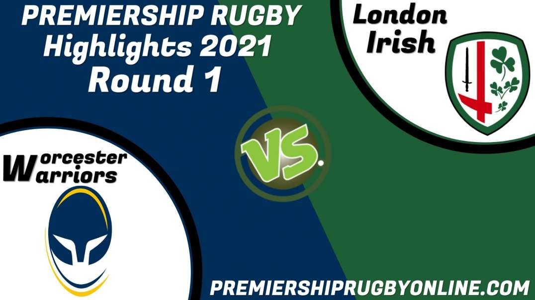 Worcester Warriors vs London Irish RD 1 Highlight 2021 Premiership Rugby