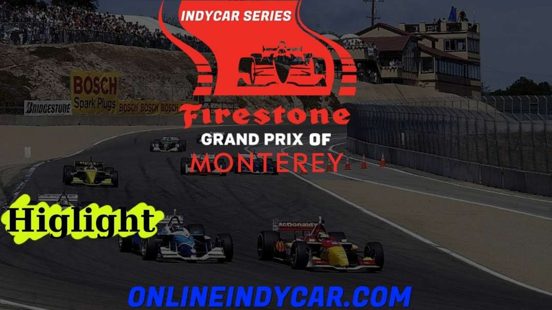 Firestone Grand Prix Of Monterey Highlights 2021 INDYCAR