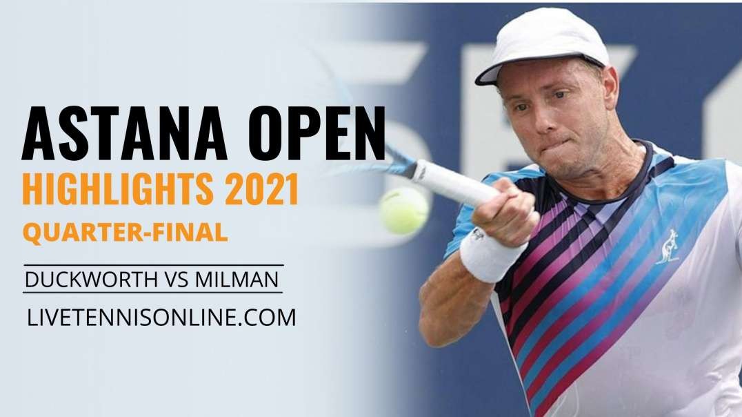 J. Duckworth vs J. Millman Q-F Highlights 2021 | Astana Open