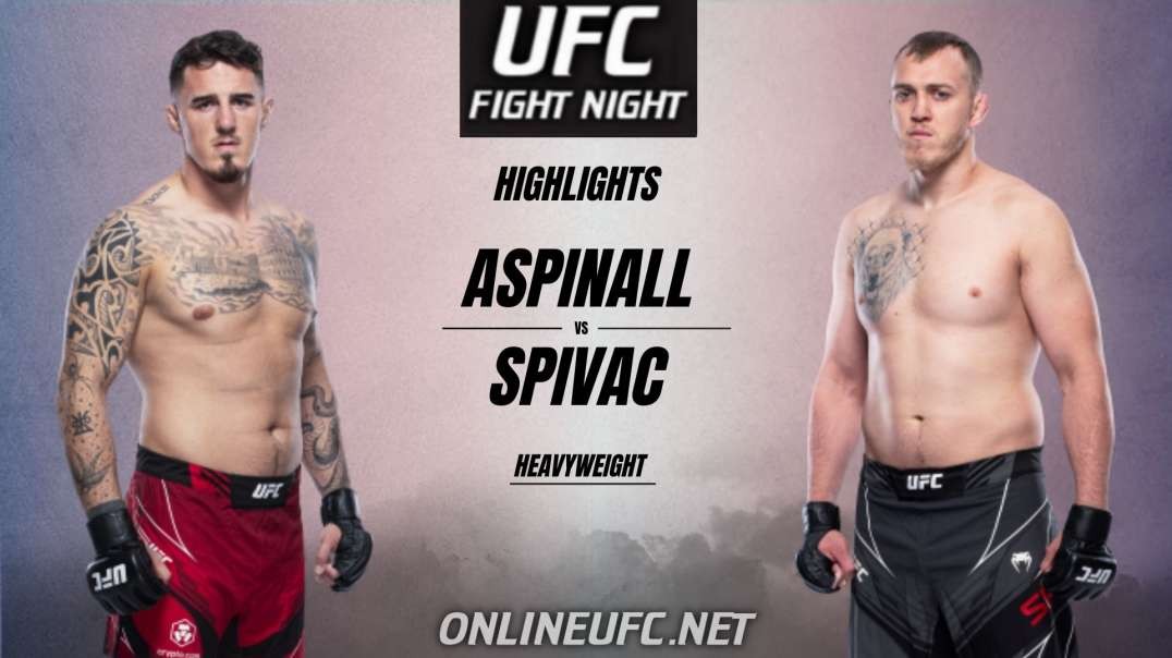 Aspinall Vs Spivak Highlights 2021 | UFC Fight Night
