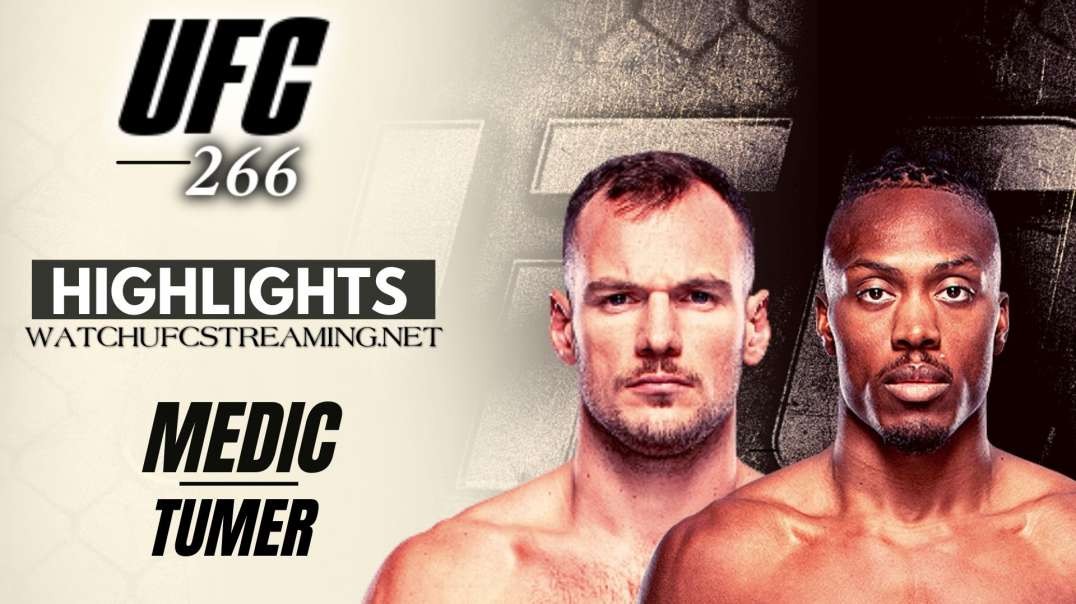 UFC 266 | Medic vs Tumer Highlights 2021