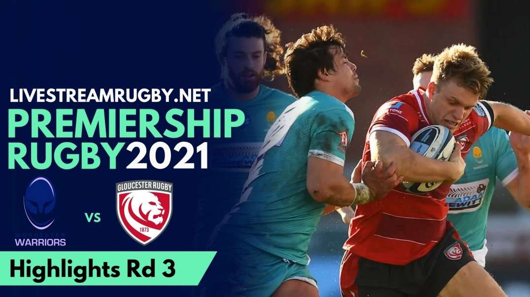 Worcester vs Gloucester Highlights 2021 | Rd 3 Premiership Rugby